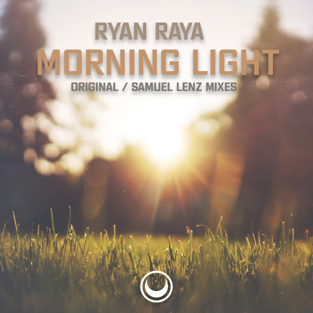 Light sam. Ryan Raya. Raya слушать песни. Nils Music morning Light. Скачтаь песню «morning - ORLV».