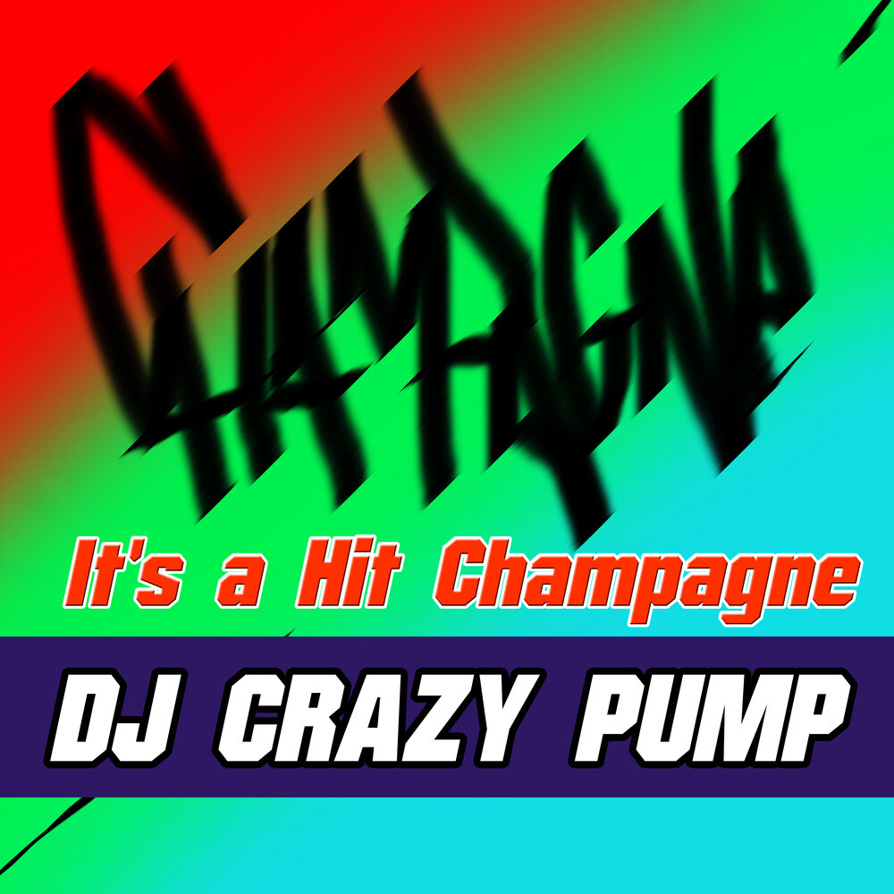 DJ Crazy Pump. Crazy Pump.