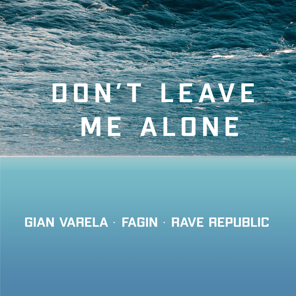 Why you leave me alone. Don't leave me Alone. Обложка песни don-t leave me Alone. Песня don't leave me Alone. Leave me Alone картинки.