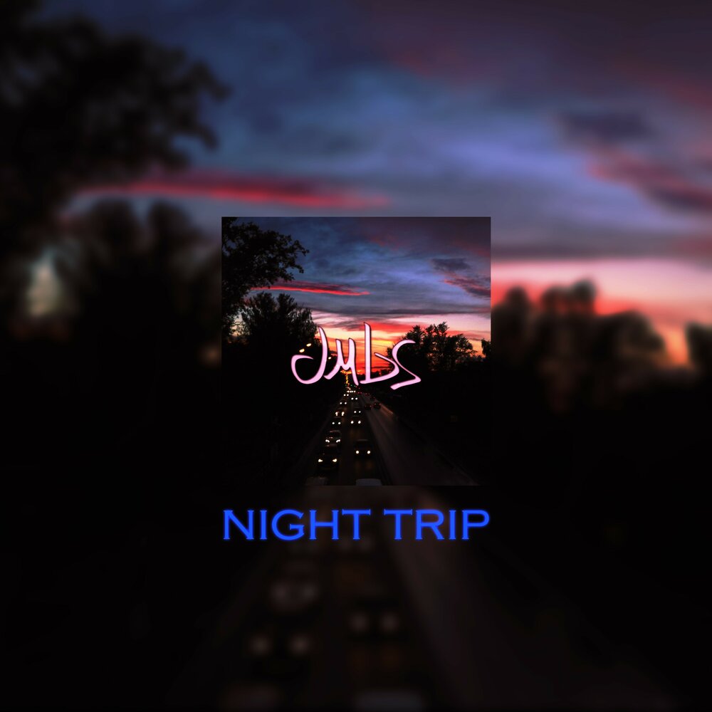 Night trips 2