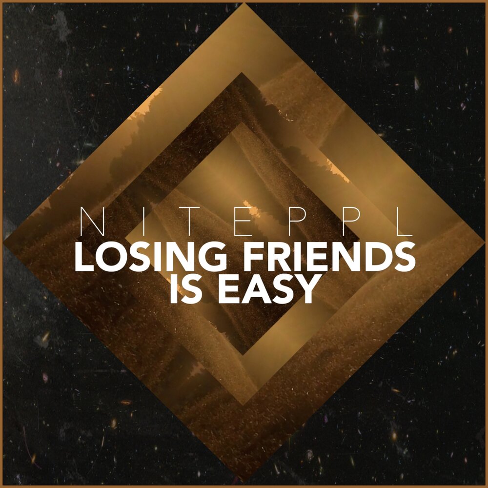 Losing friends is