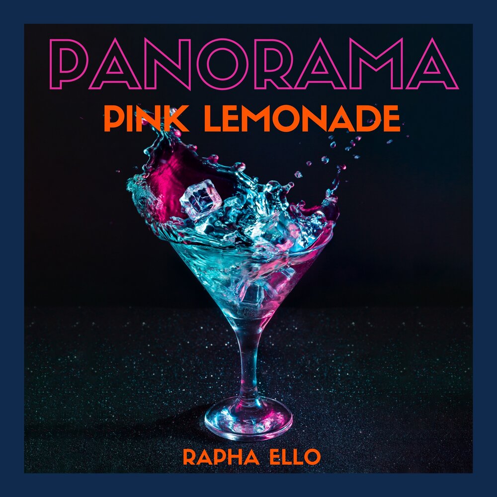 Elllo listen. Pink Lemonade.