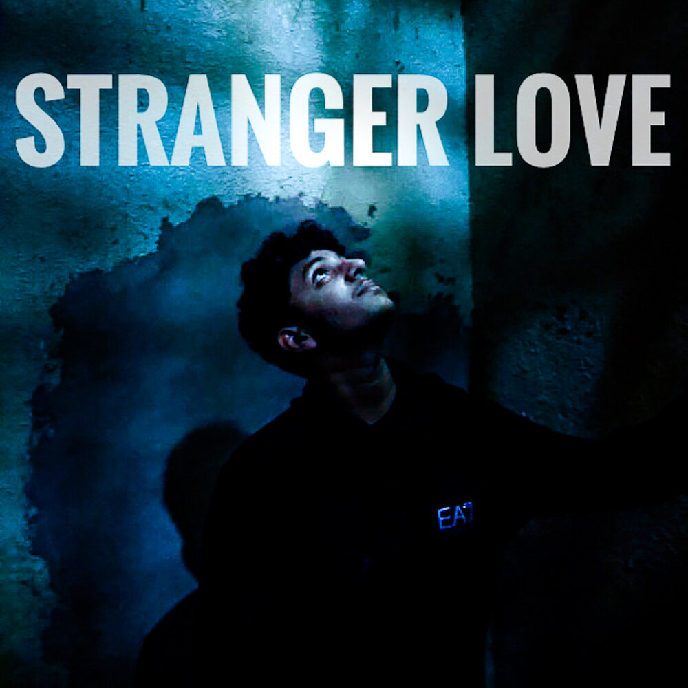 Stranger трек. Stranger Love.