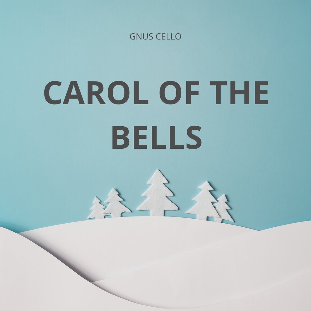 Carol of the bells слушать. Cello Carols.