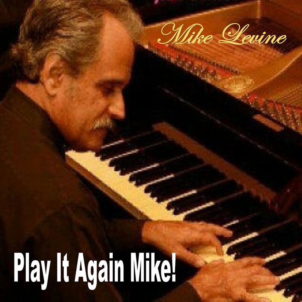 Mike again. Mike Levine. Mike Levine - Chillin out.