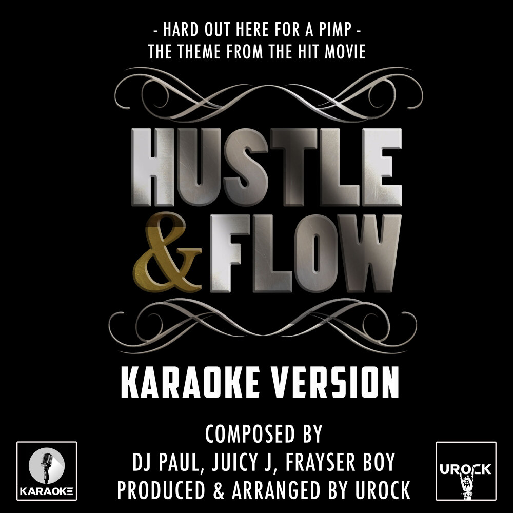 Hard Out Here For A Pimp (From "Hustle And Flow") - Urock. 