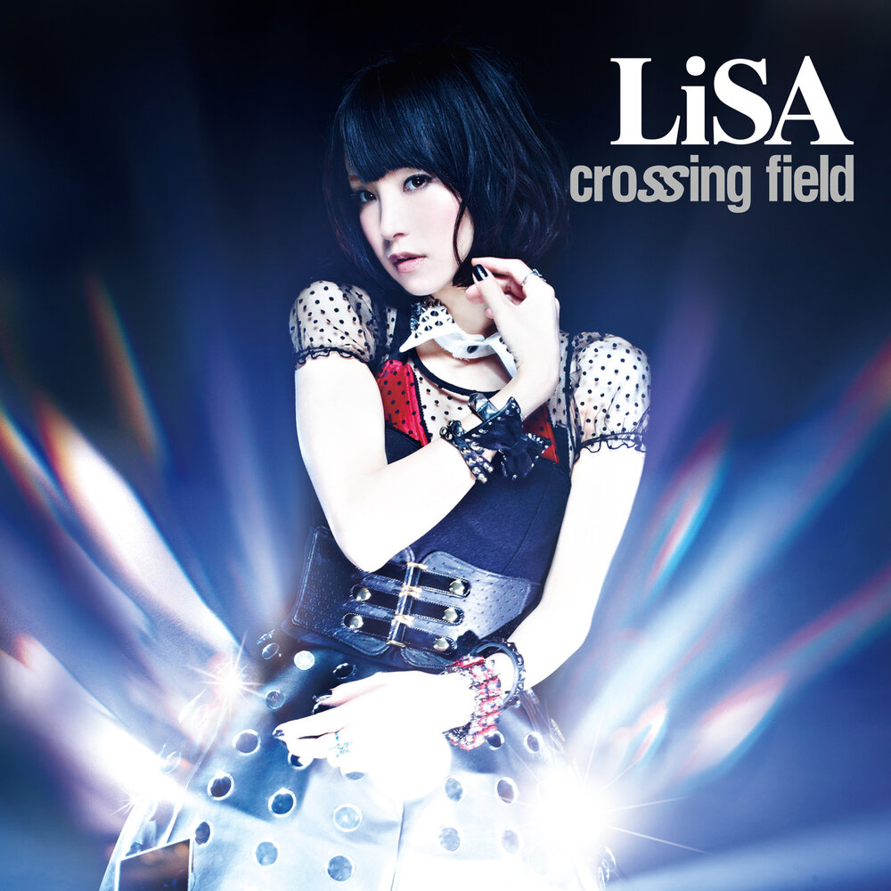 Crossing Field - LiSA. 