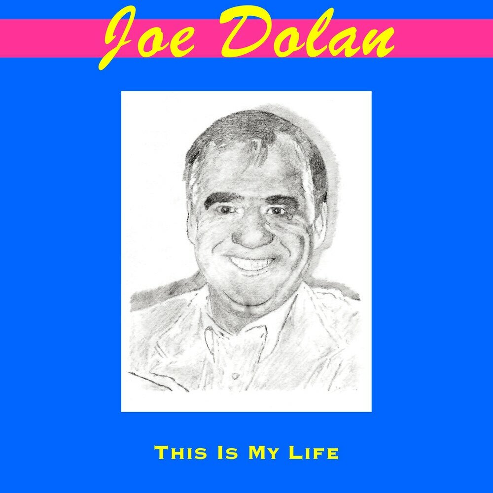 Джо долан. This is my Life Джо Долан. Joe Dolan endless Magic. Joe Dolan mysterious Lady. Джо Долан песни слушать бесплатно.