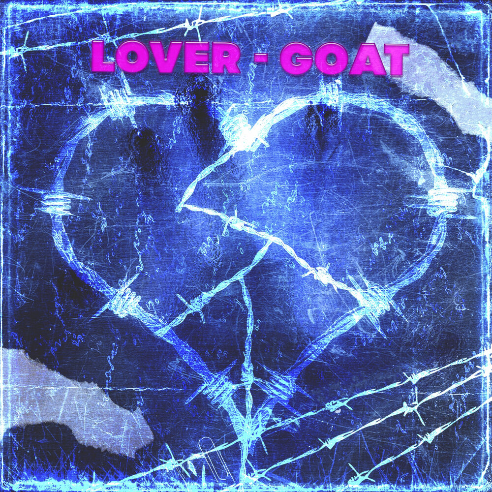 Lover goat текст