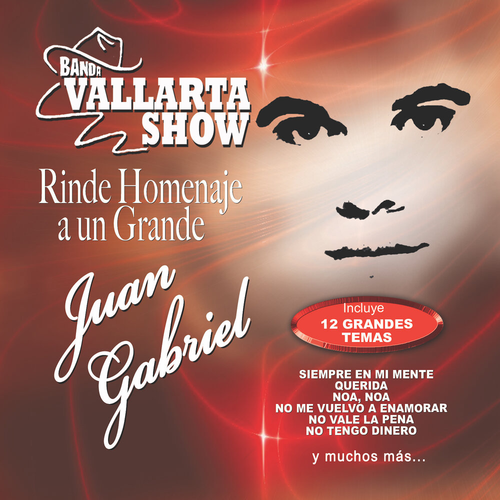 Rinde Homenaje A Un Grande Juan Gabriel - Banda Vallarta Show. 