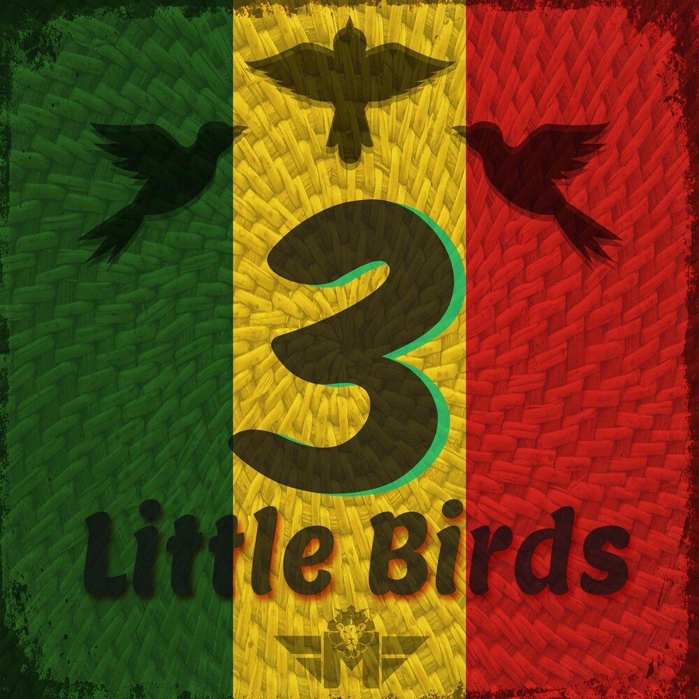 Three little birds