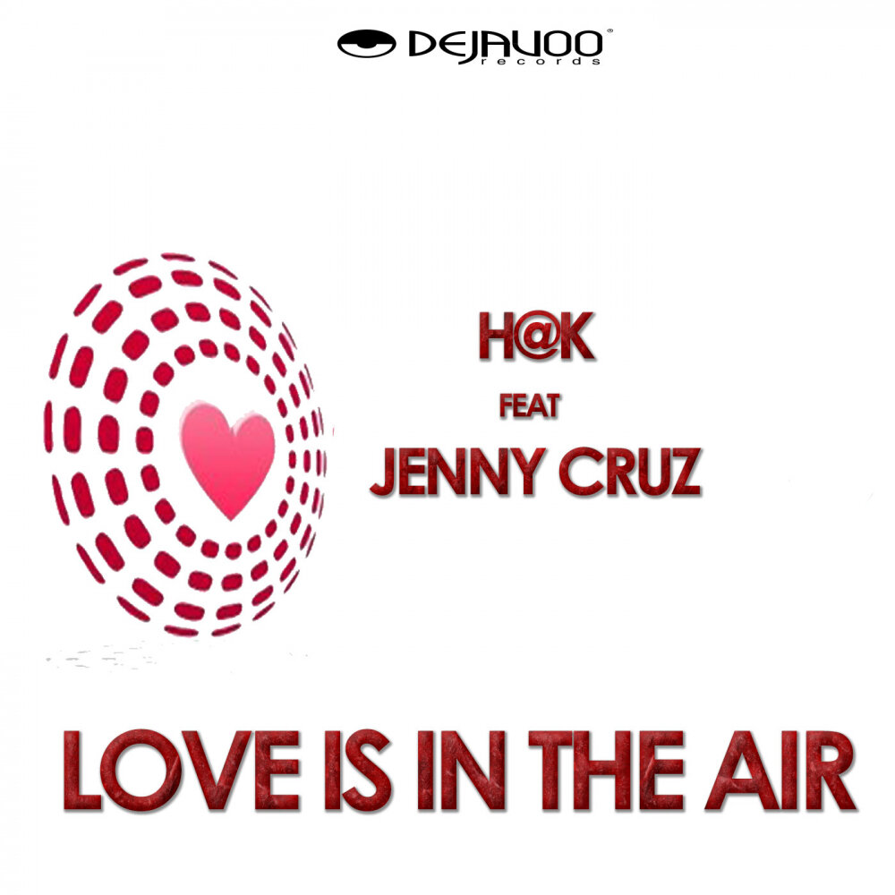 Feat k. Love in the Air. Сердце Jenny песня.