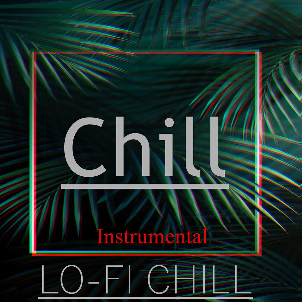 I Chill. Fi chill