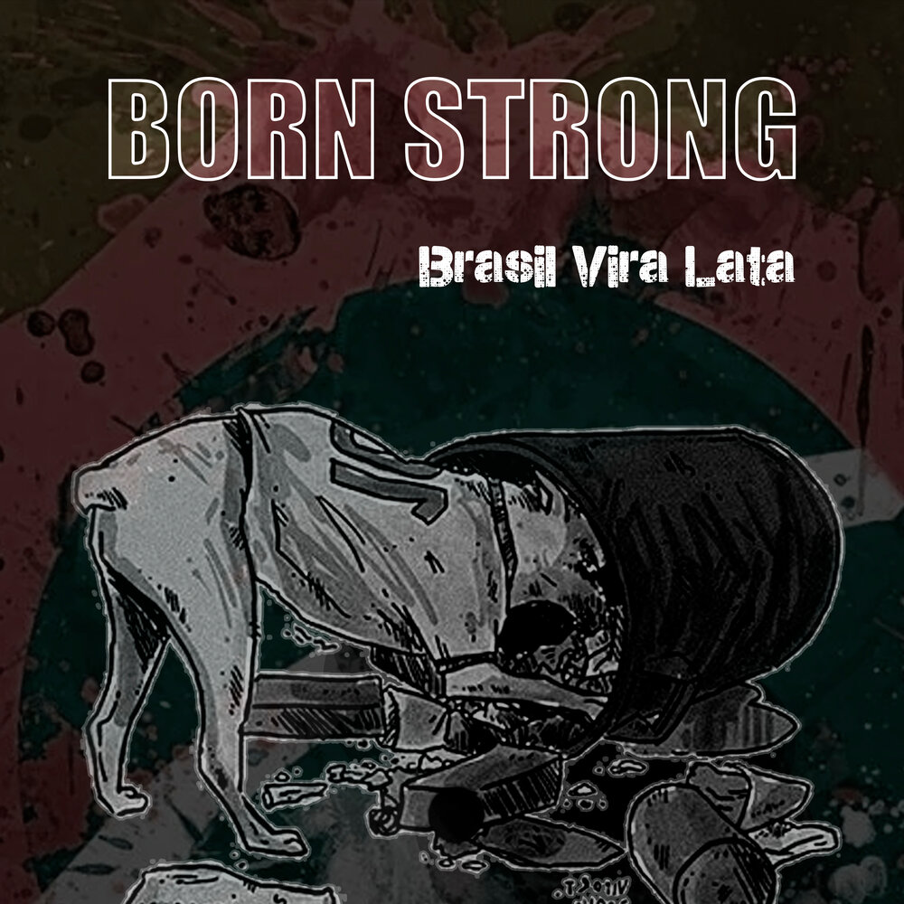 Born strong