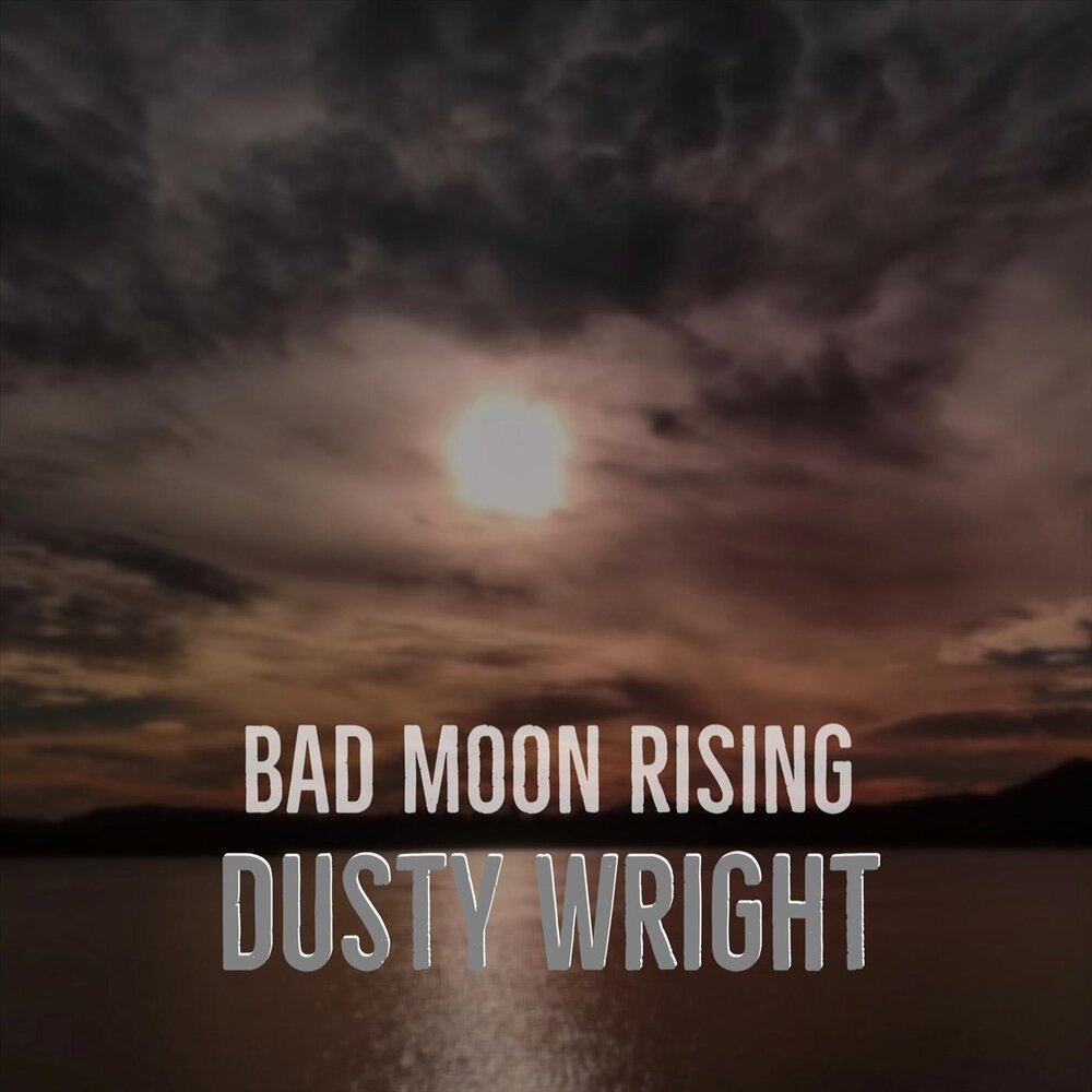 Bad moon. Bad Moon Rising. Dusty Moon. Rises the Moon обложка песни. Moon in Bad качество.