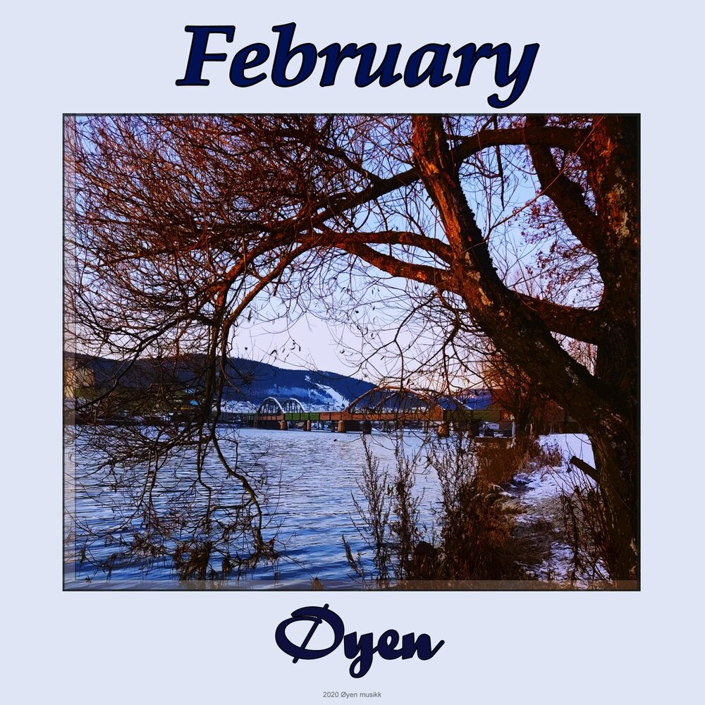 Февраль слушать. Песня February. Плейлист февраля.