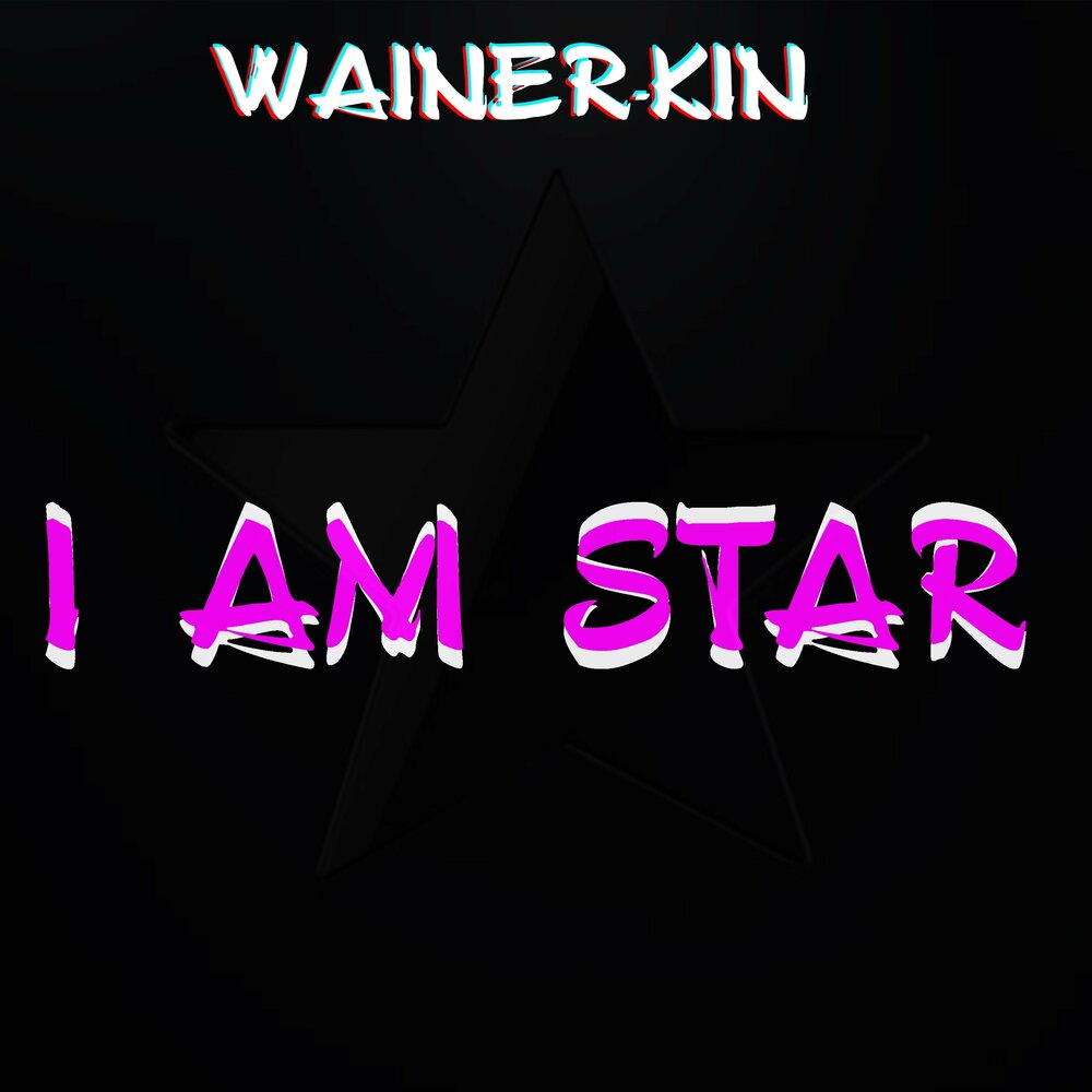 L am star. Вайнер песни. I am Star.