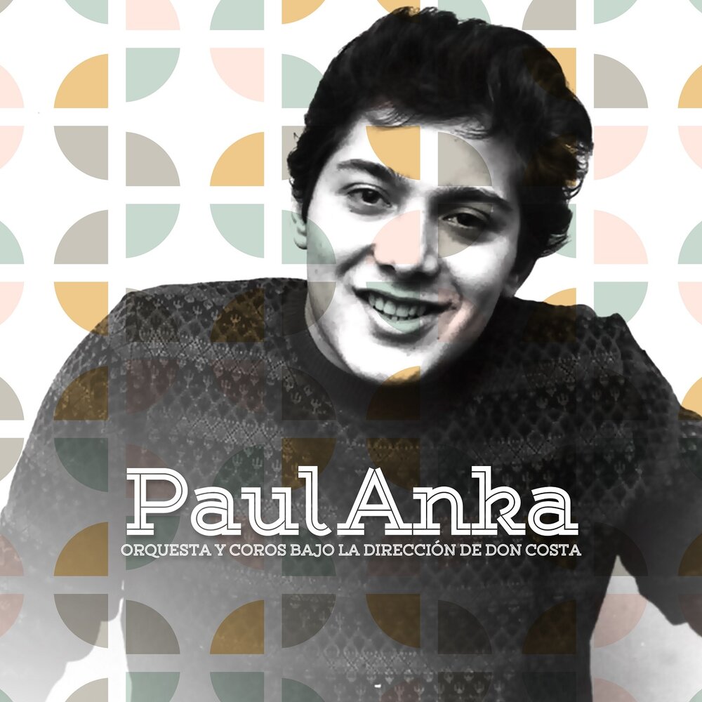 Don costa. Paul Anka.