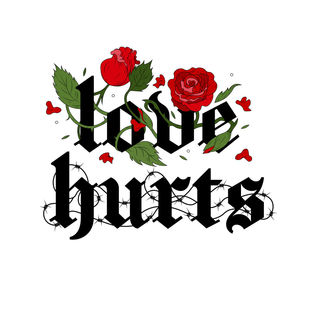 Love hurts слушать. Love hurts. Love hurts Tee.