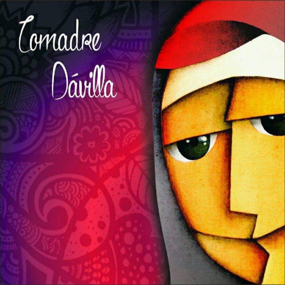 Comadre Dávilla: Á Segunda Vista, Assim, Me Carregue и другие песни. 
