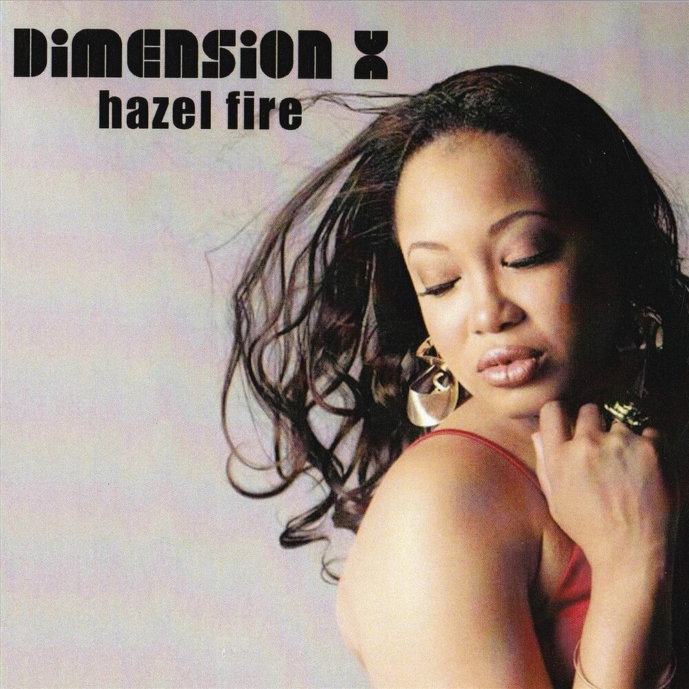 Слушать десять. Dimension x Hazel Fire  2020.