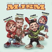 MAYOT, Jabo, SEEMEE, MARCO-9 - MJSM