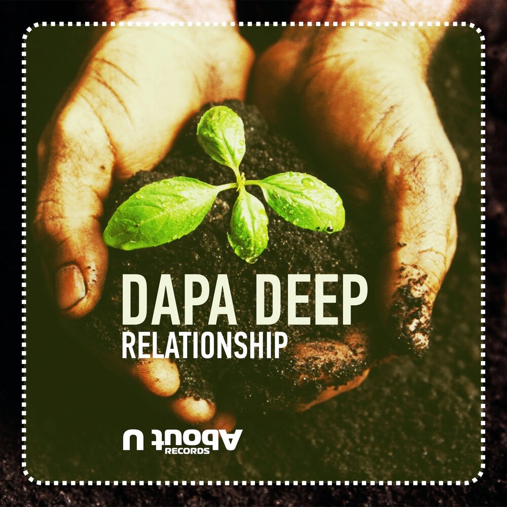 Papa deep. ДАПА Дееп. Dapa Deep 2023. Relationship (Original Mix) Dapa Deep. Dapa Deep useless.