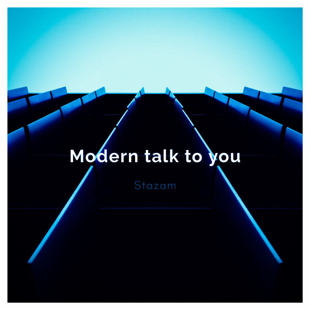 Modern Music. Песня Modern you nowing.