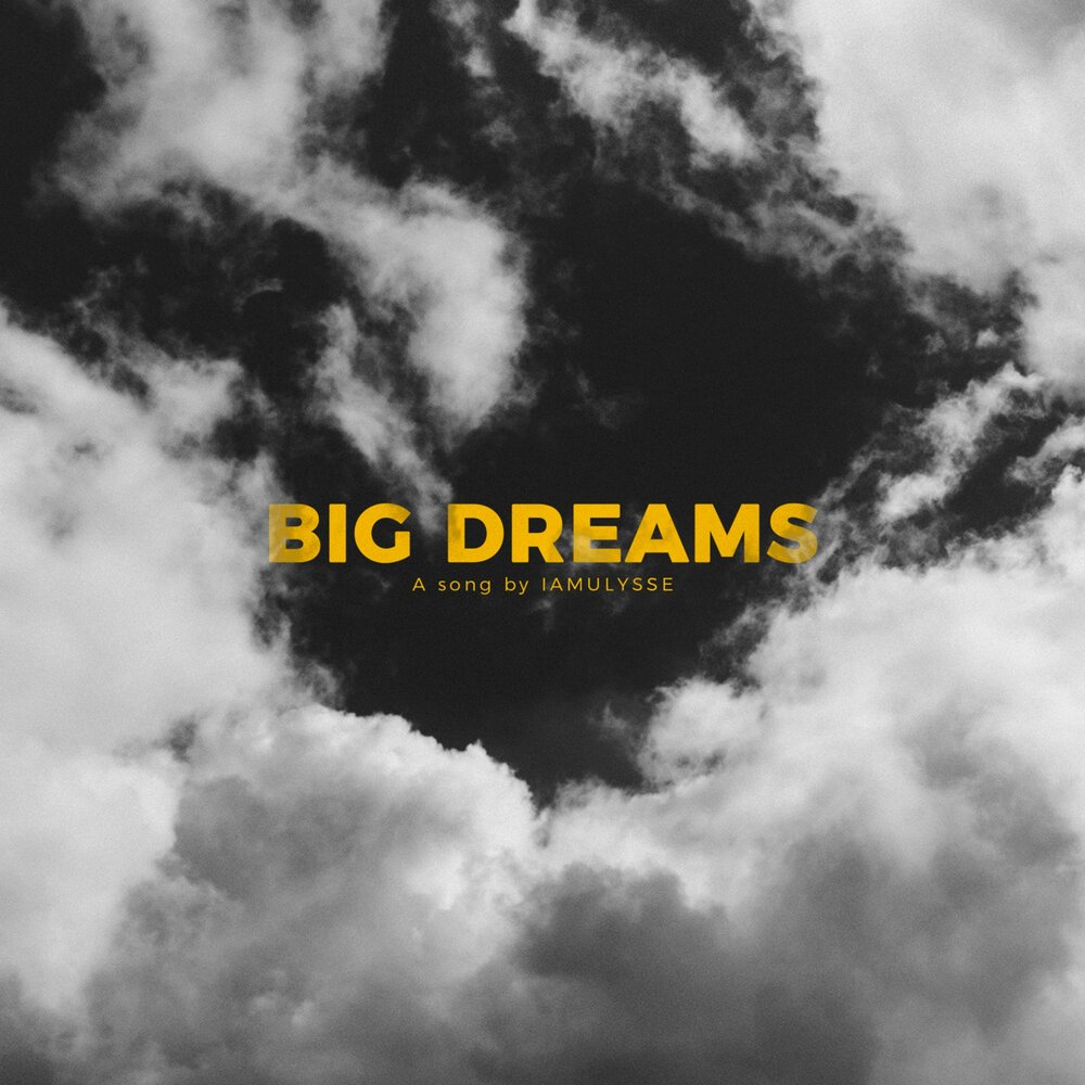 S big dreams. The big Dream.