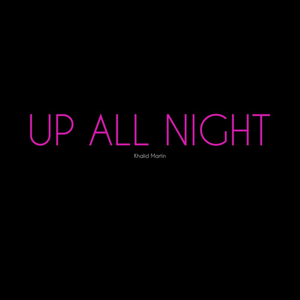 Up all night