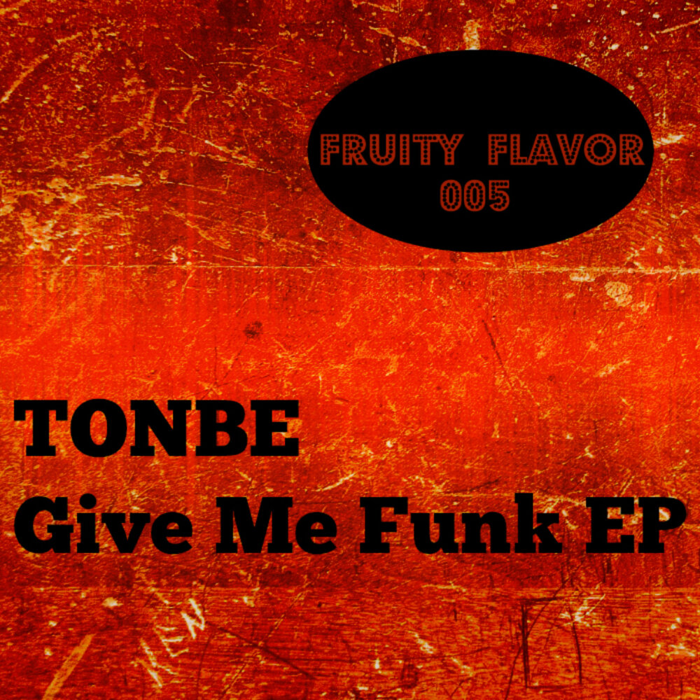 Funk give Hell 1. Tonbe - Tonight.