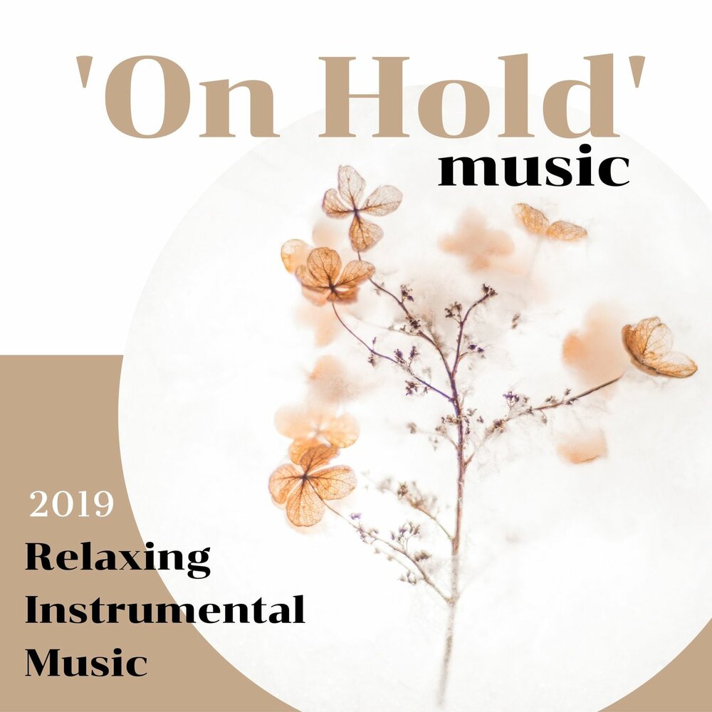 Hold Music. Relaxing instrumental music