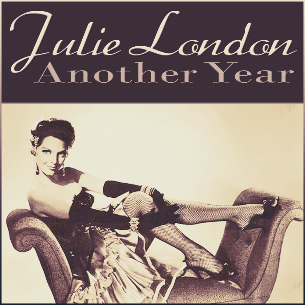 Time for another year. Julie London. Julie London - September in the Rain.