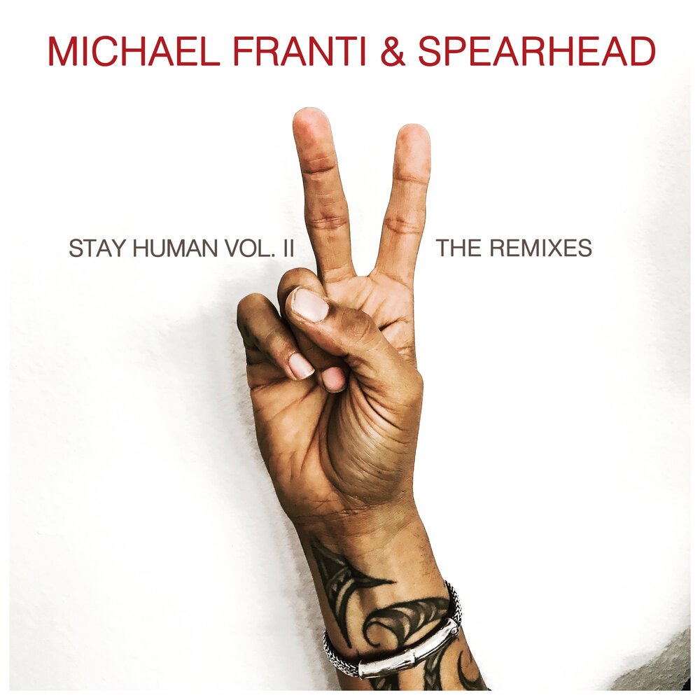 Michael Franti & Spearhead. Michael Franti. Stay Human буквы. Be Digital stay Human.