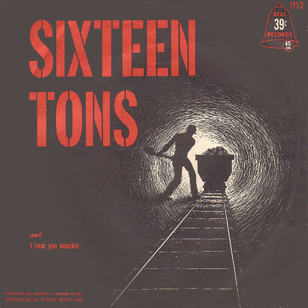 Включай шестнадцать. Sixteen tons. Tennessee Ernie Ford - Sixteen tons. Weedeater "Sixteen tons (CD)". Sixteen tons the Platters обложка альбома.
