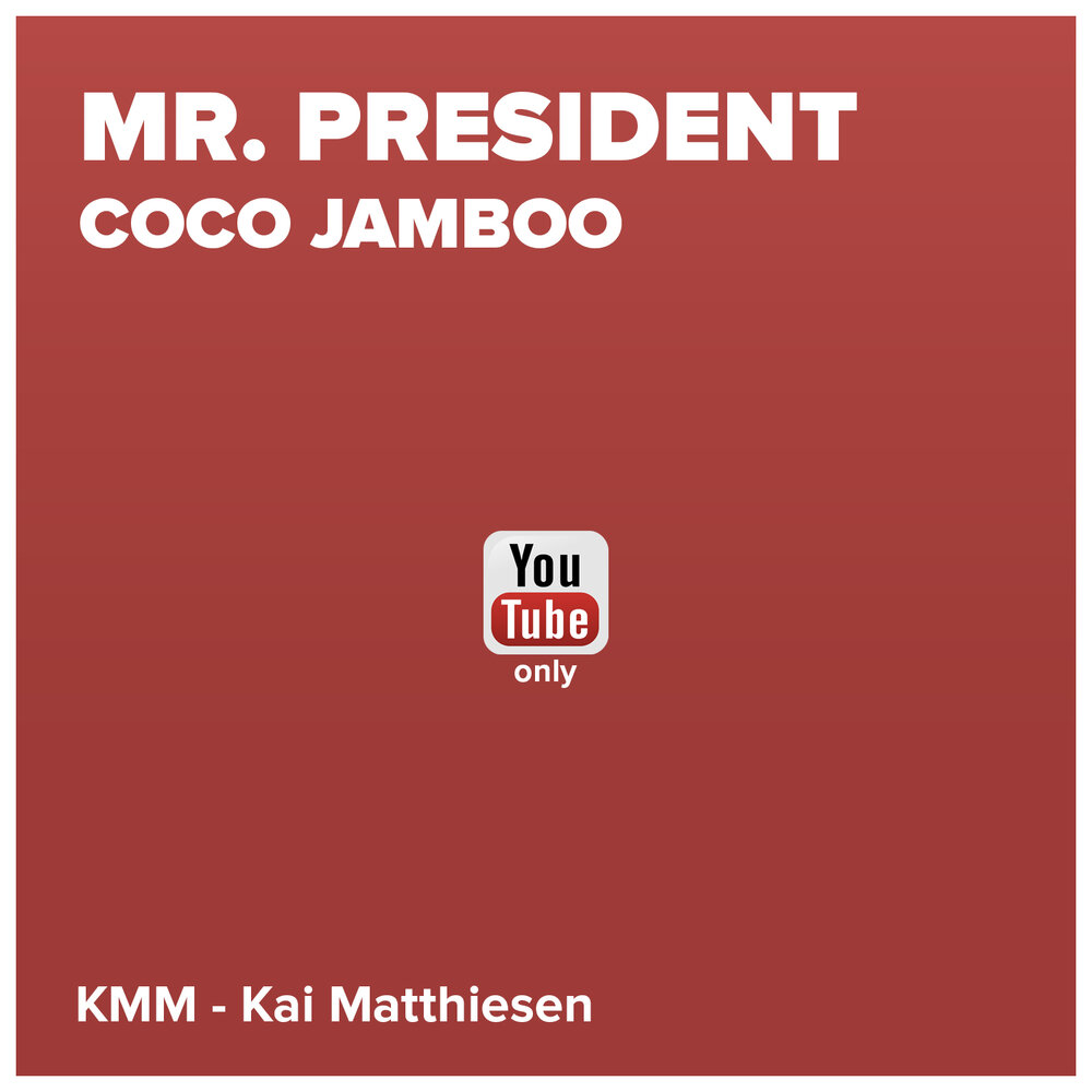 Pl playlist. Mr President Simbaleo. Coco Jamboo Mr. President сингл. Up'n away Mr. President сингл. Mr President Simbaleo CD.