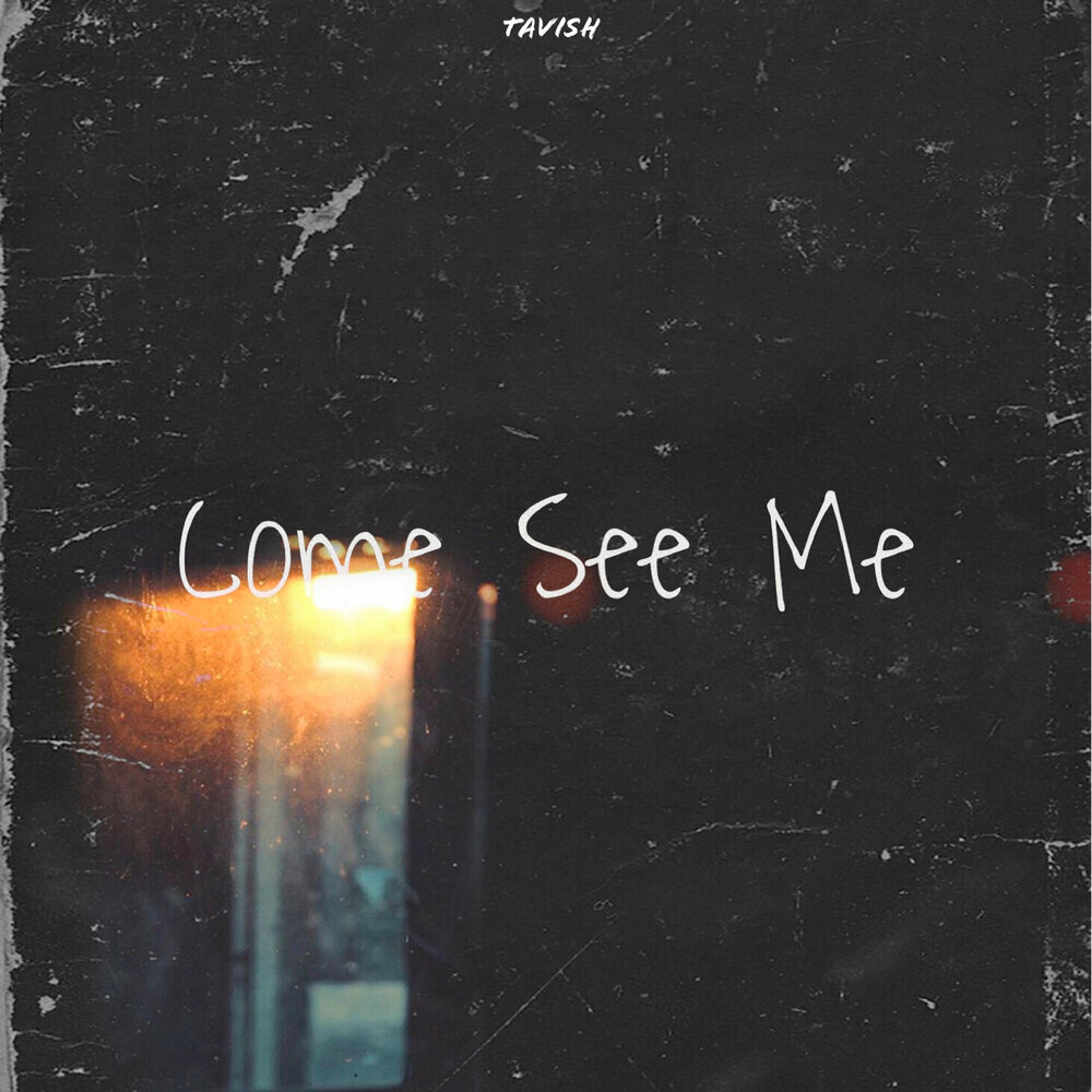 Come in see with me. Come in see with me