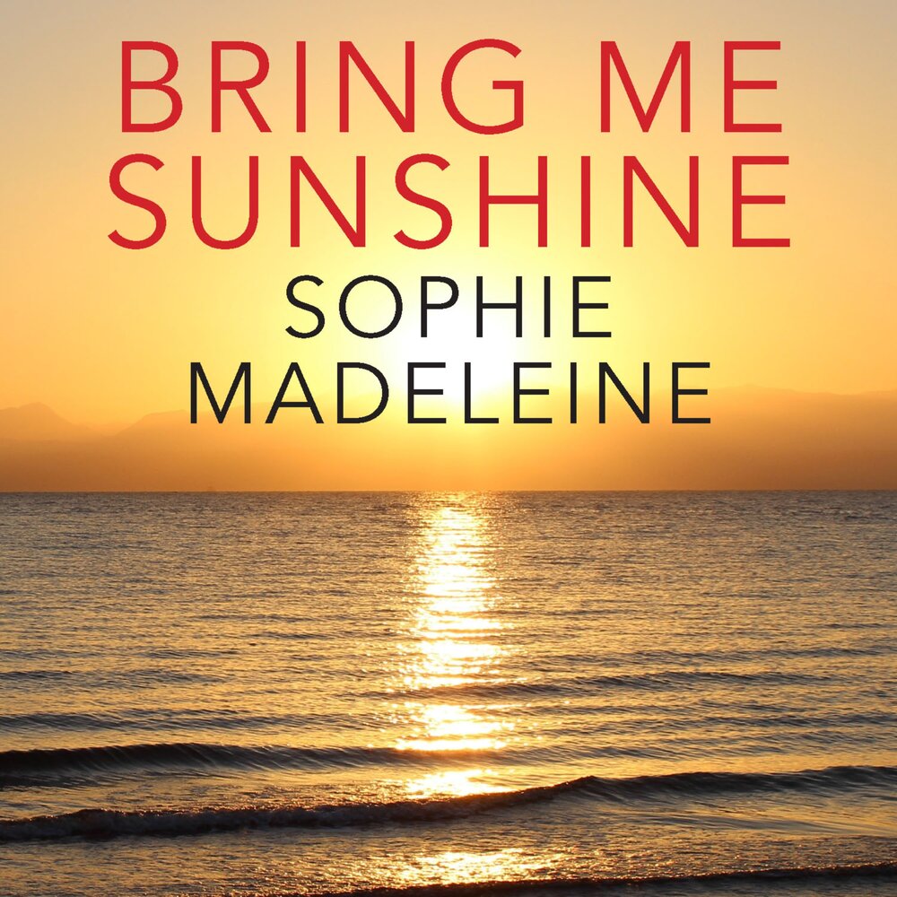 Софи текст. Bring me Sunshine. Sophie Sunshine. Bring me Sunshine Cover мужской. Fuller's Sunshine.