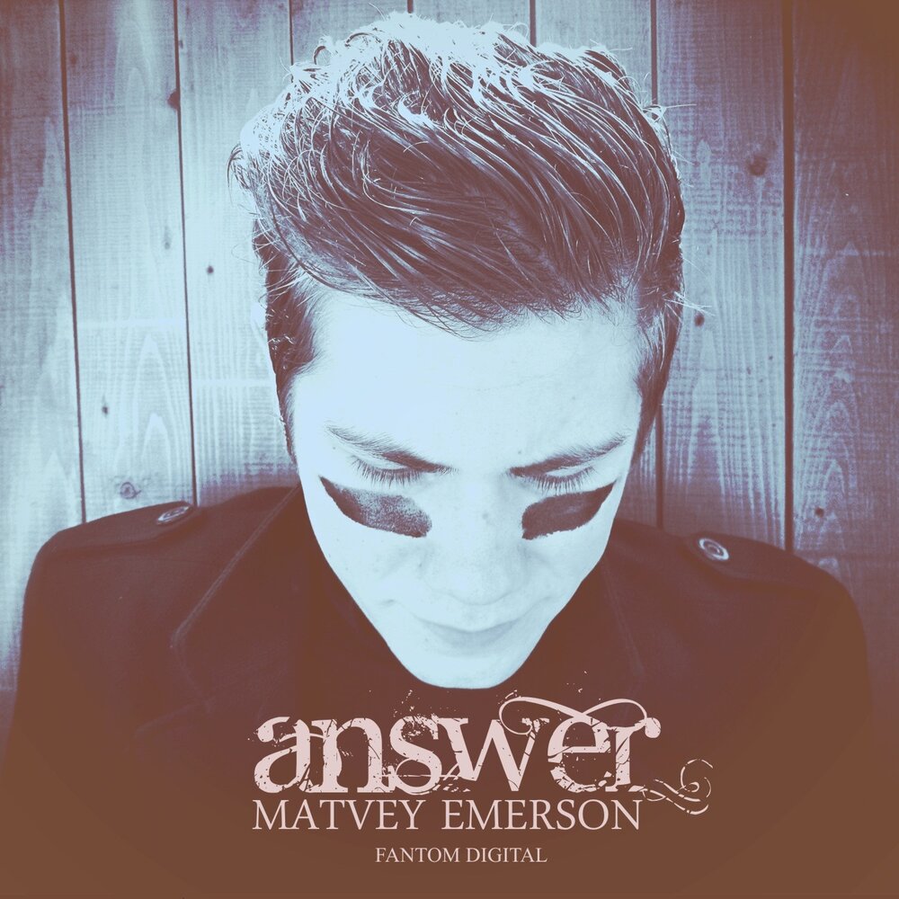 Music this answer. Matvey Emerson. Matvey Music. Matvey Emerson - Ombres.