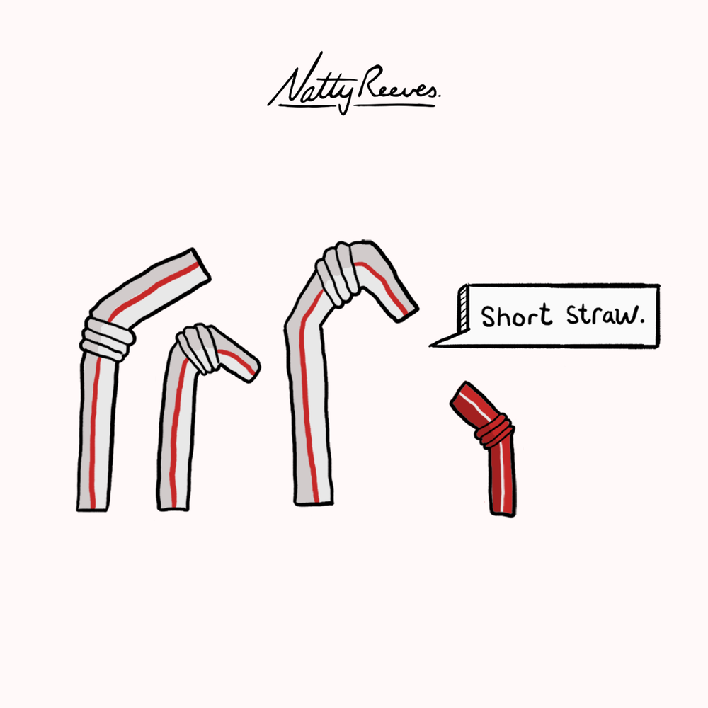 Shortest Straw. Short straw