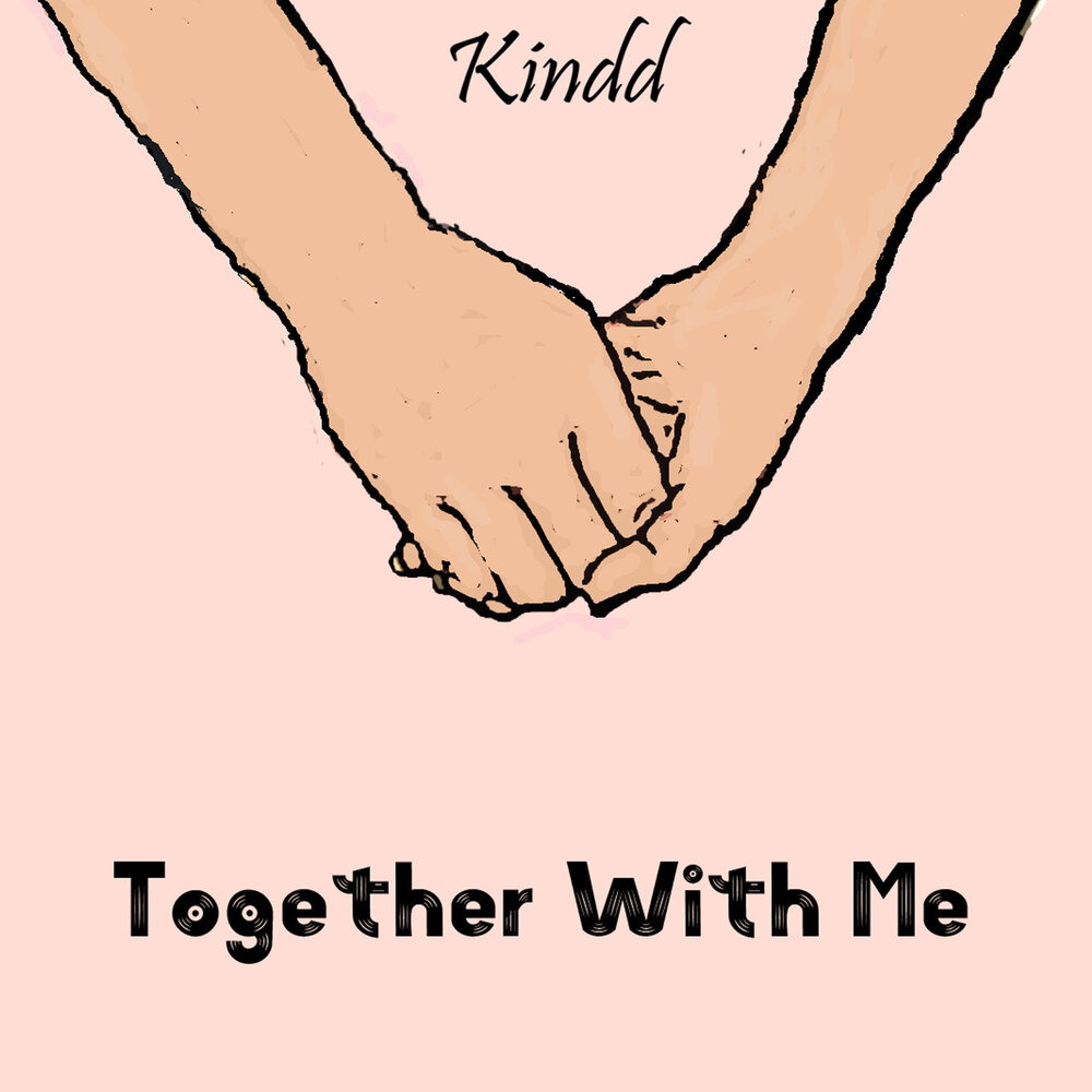 Together together album. Together with me текст. Together with you. Listen together with me.