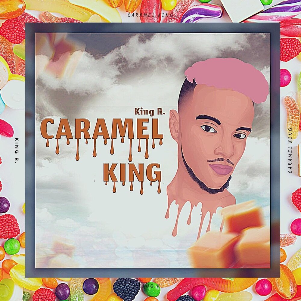 Карамель песня. Песня Caramel. Карамель Кинг. Обложка для mp3 r.King_Primavera.