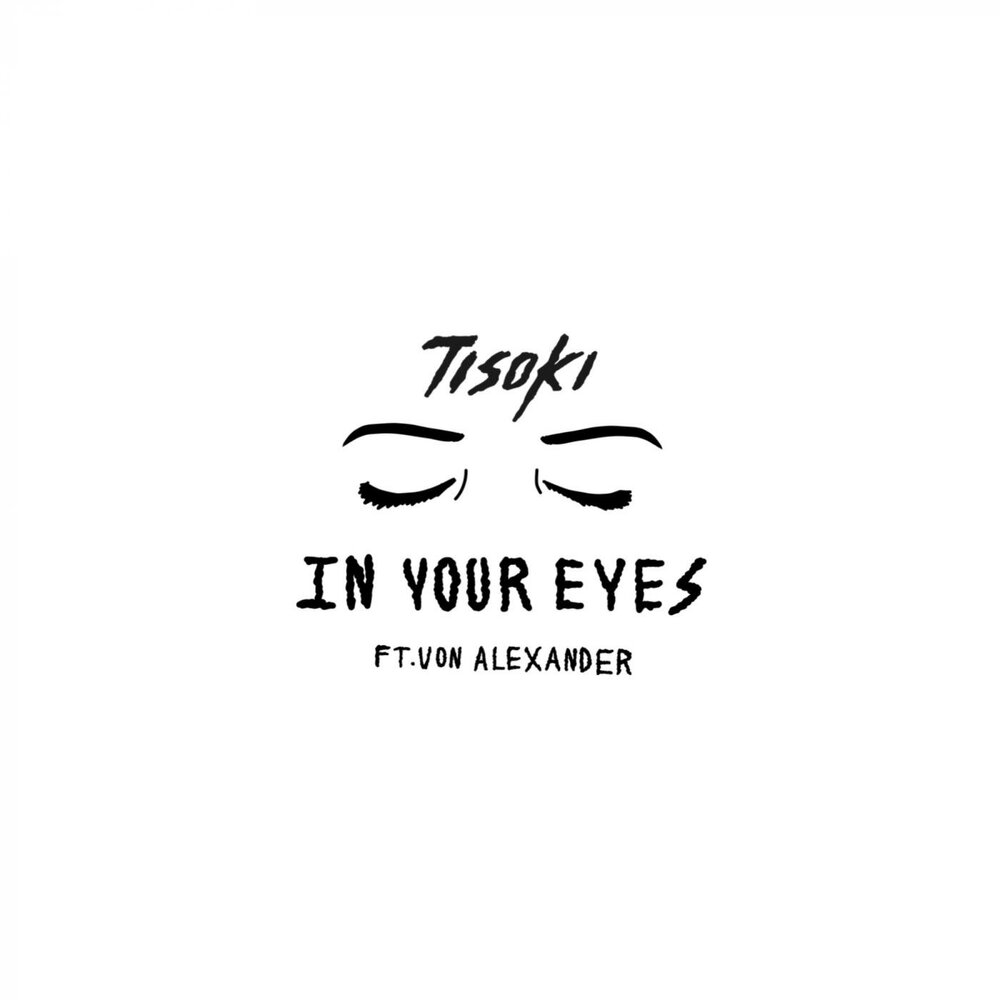 In your eyes feat. Tisoki - sensitive (feat. Charity Vance).