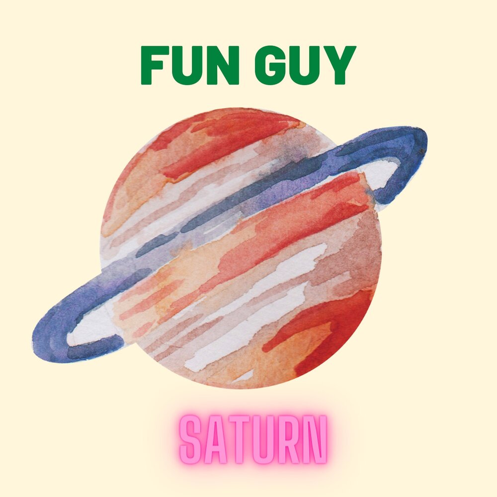 Fun guys. Сатурн фан стнт8352. Fun guy.