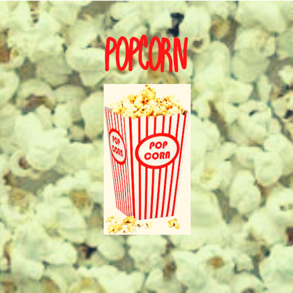 Popcorn original song. Попкорн оригинальный. Попкорн (мелодия). Попкорн песня. Попкорн Happy Corn.