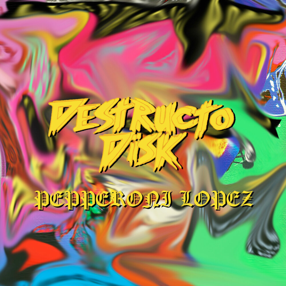 Слушать диск. Диск Destructo. Destructo Disk группа. Destructo album. Twisted Destructo.