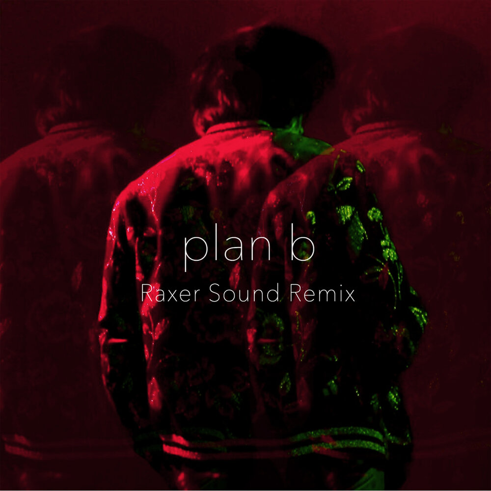 Plan b remix