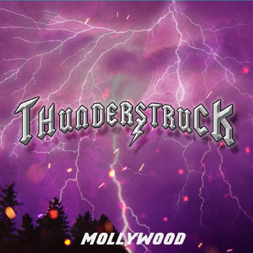 Молливуд. Thunderstruck картинки. AC DC Thunderstruck. Рив Thunderstruck.