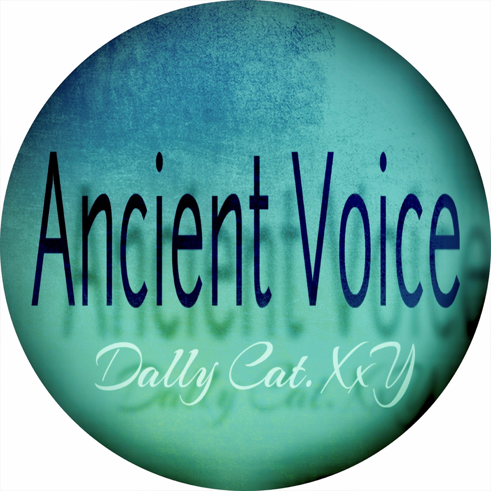 Ancient voices. Ancient Voice.