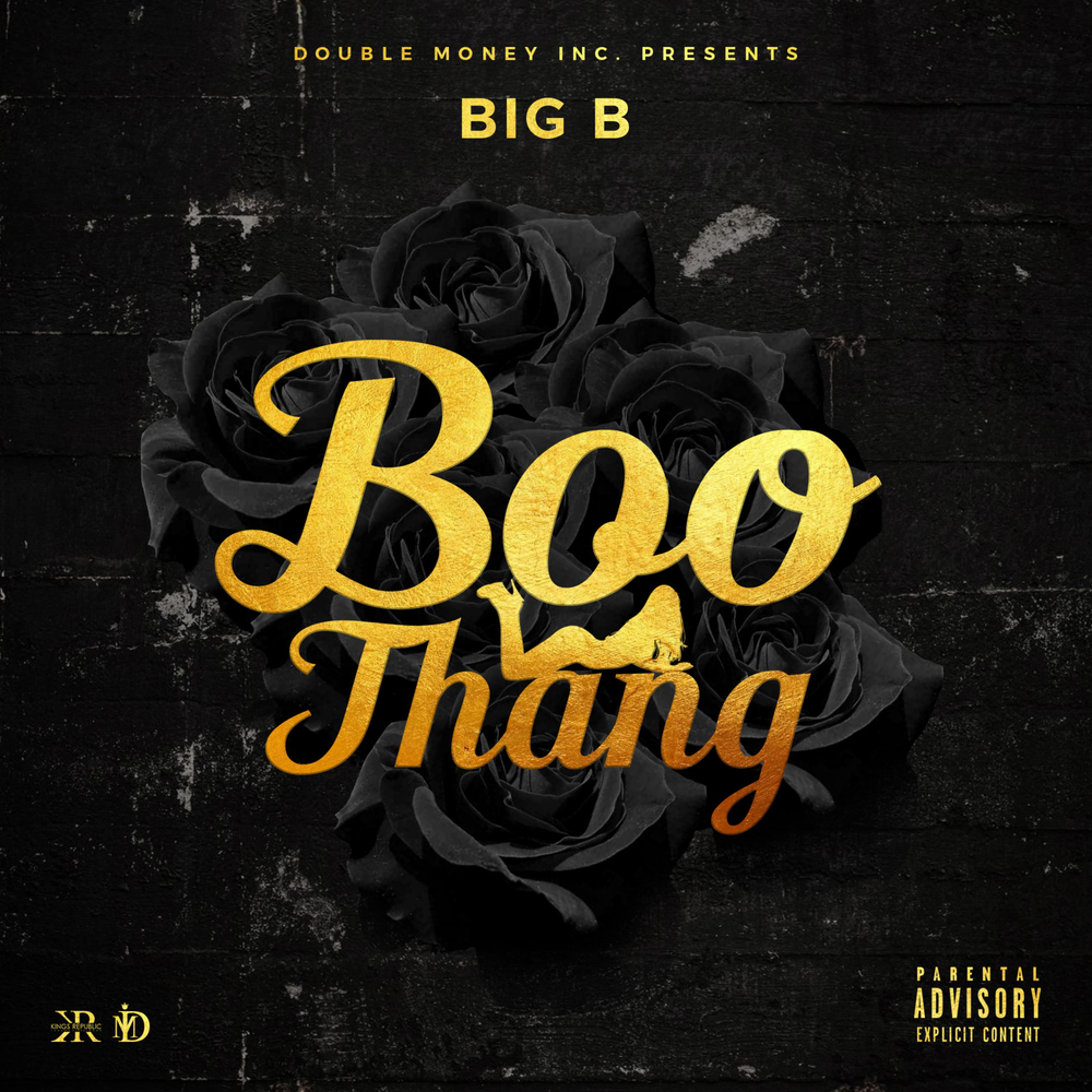 Double Money Inc., Big B альбом BOO THANG слушать онлайн бесплатно на Яндек...